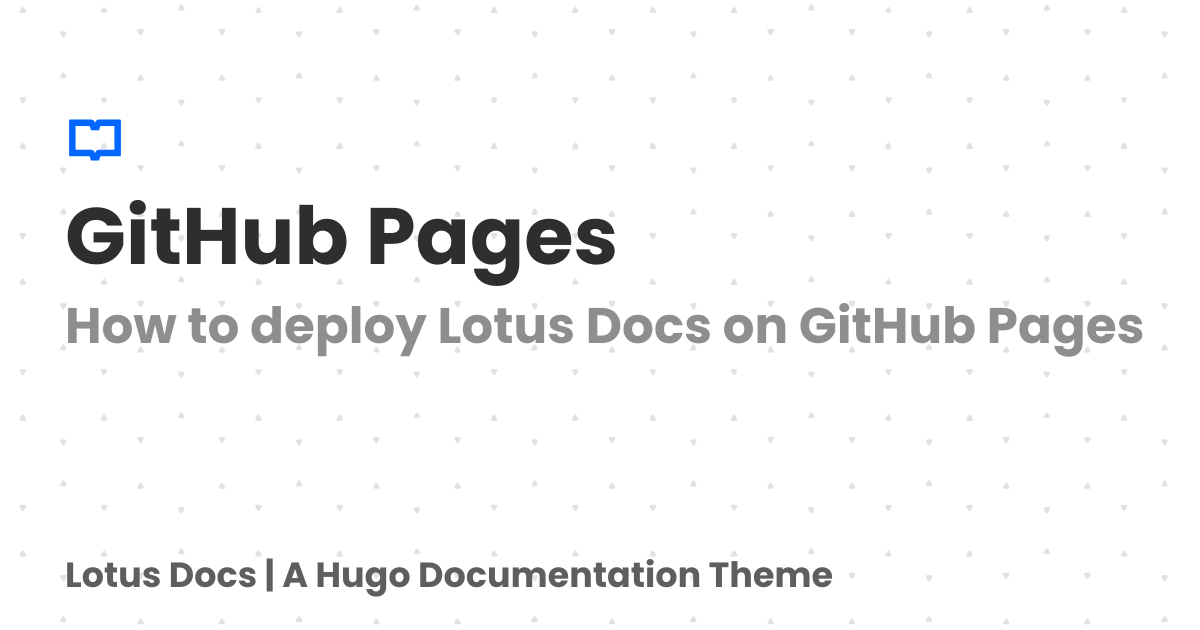 GitHub Pages | Lotus Docs