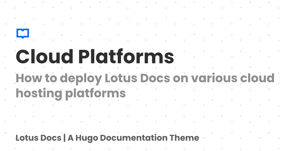 Cloud Platforms | Lotus Docs